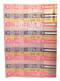 龍村裂コレクション　温故知新を織る(Tatsumura Fabric Collection)