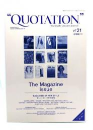 “QUOTATION" Worldwide Creative Journal no.21: The Magazine Issue