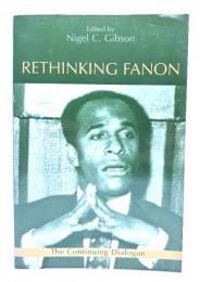 Rethinking Fanon: The Continuing Dialogue