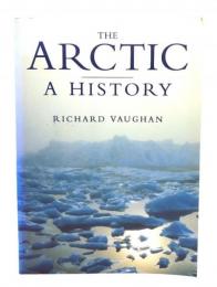 The Arctic: A History 