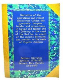 Narrative of the Operations and Recent Discoveries Within the Pyramids, Temples, Tombs, and Excavations in Egypt and Nubia: And of a Journey to the Coast of the Red Sea in Search of the Ancient Berenice, and of Another to the Oasis of Jupiter Ammon（Vol.1）
