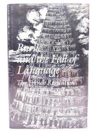 Burke and the Fall of Language: The French Revolution As Linguistic Event