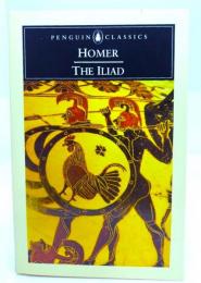 Homer : The Iliad (Penguin Classics)