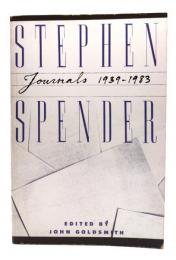 Stephen Spender ,Journals 1939-1983 