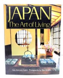 Japan : the art of living : a sourcebook of Japanese style for the Western home