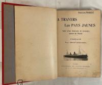 1908 French Travelogue "A Travers Les Pays Jaunes" by G. Pageot -