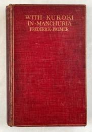 With Kuroki in Manchuria