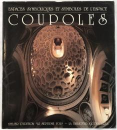 Espaces Symboliques Et Symboles De l'Espace Coupoles (Le septieme fou)　(フランス語版)