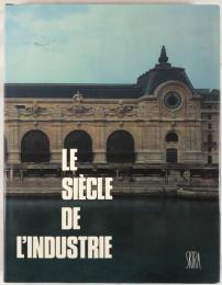 LE SIECLE DE L'INDUSTRIE (フランス語版)