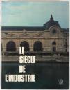 LE SIECLE DE L'INDUSTRIE (フランス語版)