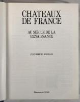 Chateaux De France Au Siecle De La Renaissance (フランス語版)