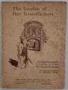 The London of Our Grandfathers