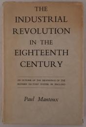 The Industrial Revolution in the Eighteenth Century