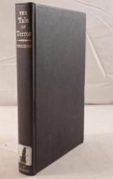 The tale of terror : a study of the Gothic romance