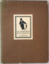 La Catalunya pintoresca de Xavier Nogués (フランス語)
