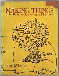 Making Things: The Hand Book of Creative Discoveries ハードカバー – 
(英語版)  