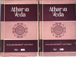 Atharva-Veda Samhita (2 Vols.) – W. D. Whitney / Harvard Oriental Series