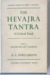 The Hevajra Tantra Part I (Snellgrove) OUP 1964