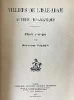 Villiers de l'Isle-Adam: Dramatic Author, Critical Study (1925)