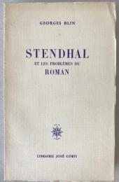 1954 FIRST ED. Georges Blin "Stendhal et les problèmes du Roman" José Corti - French Theory / Narratology Scarce