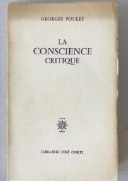 1974 Georges Poulet "La Conscience critique" Jose Corti - Geneva School Phenomenology Criticism