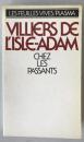 Villiers de l'Isle-Adam - CHEZ LES PASSANTS - 1979 Plasma Edition - Vintage French Paperback 
