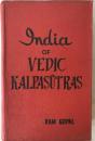 RARE 1st Edition 1959: "India of Vedic Kalpasutras" by Ram Gopal - Indology / Ancient India Sociology