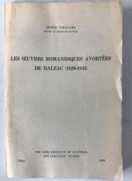 Les Œuvres Romanesques Avortées de Balzac