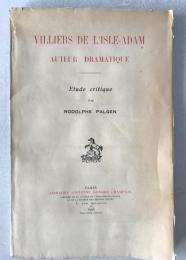 1925 Villiers de l'Isle-Adam Auteur Dramatique by Rodolphe Palgen | Honoré Champion Paris | Symbolism Criticism | Uncut Original
