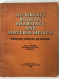 Al-Biruni Pharmacy Commentary Part Two: Sami K. Hamarneh 1973 Hamdard Edition