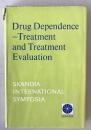 Drug Dependence Treatment & Evaluation 1975 SKANDIA Symposia Swedish First Ed.