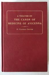 Avicenna Canon of Medicine TREATISE Book I Translation O. Cameron Gruner 1970 Reprint