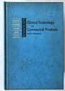 Clinical Toxicology of Commercial Products (1969) 3rd Ed. Gleason et al