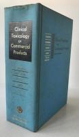 Clinical Toxicology of Commercial Products (1969) 3rd Ed. Gleason et al