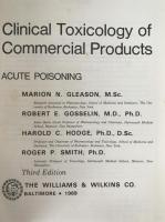 Clinical Toxicology of Commercial Products (1969) 3rd Ed. Gleason et al