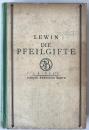 DIE PFEILGIFTE (Arrow Poisons) L. Lewin 1923 First Edition Toxicology