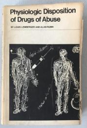 Scarce 1976 Pharmacology Monograph: Physiologic Disposition of Drugs of Abuse, Lemberger & Rubin