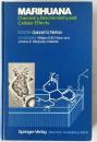 MARIHUANA: Chemistry, Biochemistry, and Cellular Effects (1976 First Edition)