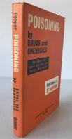 POISONING by DRUGS and CHEMICALS (1974 Third Edition)