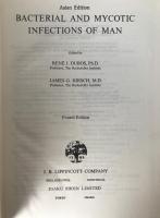 Dubos & Hirsch: BACTERIAL and MYCOTIC INFECTIONS of MAN 4th Ed. 1966 Asian Ed.