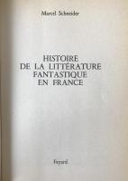 French Literary History: Histoire de la littérature fantastique en France by M. Schneider (1985 Fayard)