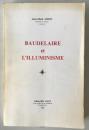 Baudelaire Research: BAUDELAIRE et L'ILLUMINISME by A.M. Amiot (1982 Nizet)