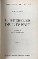 G.W.F. Hegel: La phénoménologie de l'esprit (Jean Hyppolite Trans. 1980 Print)
