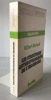 Gilbert Durand: Les Structures Anthropologiques de l'Imaginaire (9th Ed. 1982)