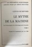 Lewis Mumford: The Myth of the Machine (French) Complete 2 Vol Set 1973-74 Print