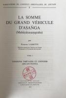 Étienne Lamotte: La Somme du Grand Véhicule d'Asanga (Mahāyānasamgraha) 2-Vol Set, 1973 Reprint