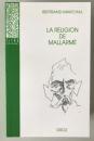 La religion de Mallarmé Bertrand Marchal 2018 New Revised Ed. Paperback