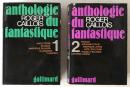 Roger Caillois: Anthologie du fantastique Complete 2 Volume Set 1978 Ed.