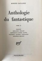 Roger Caillois: Anthologie du fantastique Complete 2 Volume Set 1978 Ed.