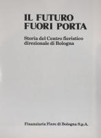 Kenzo Tange Presumed Signed: IL FUTURO FUORI PORTA - Bologna Urban Planning (1970)